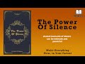 The Power Of Silence: Make Everything Flow In Your Favor | Audiobook