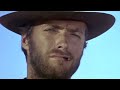 Clint Eastwood - The Good, the Bad and the Ugly (1966)  | A Benchmark of Classic Westerns