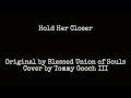 Hold Her Closer Cover