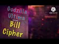 Godzilla Ultima VS Bill Cipher (Godzilla VS Gravity Falls) | Fan made death battle trailer