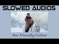 Our Friendly Father (Full) DPRK/North Korean Song | Slowed and Echoed