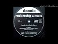 Donnie - Rocketship Quentin Harris Shelter mix