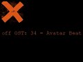 OFF OST: -34- Avatar Beat