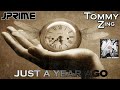 Jprime Feat. Tommy Zing - Just A Year Ago