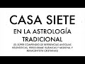 La casa siete en la astrología tradicional (Compendio de referencias del S. II AC - S. XVII AD)