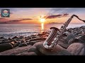 Sunset Sax Relaxing Saxophone Tunes at Sunset by the Beach