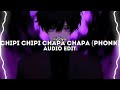 chipi chipi chapa chapa dubi dubi daba daba (phonk version) | edit audio