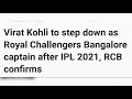 Virat kohli to Step Down as Rcb Captain...!