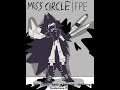 Character theme song 82: miss circle (FPE)