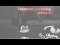 Unknown suffering REMIX (@Kendrick_guckYT) - Wednesday's infidelity OST