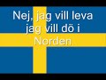 Svenska Nationalsången - Du Gamla Du Fria [Med Text]