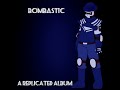 Replica - Bombastic