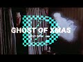 GHOST of XMAS