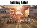 femboy hater