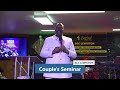 Couple's Seminar With Bishop Dr Masengo Fidele