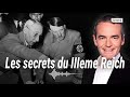 Au coeur de l'histoire : Les secrets du IIIe Reich (Franck Ferrand)