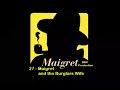 27 - Maigret and the Burglars Wife