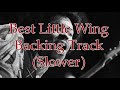 Best Little Wing Backing Track SLOWER