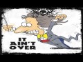 Sir Buttah - It Ain't Over Ft. Cryptic Wisdom (Prod. By Ear 2 Tha Beat)
