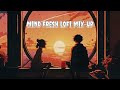 Mind Fresh Mashup 🎧 Slowed & Reverb ❤️ Arijit Singh Love Mashup 😍 Heart Touching Songs ~2024