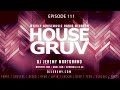 HOUSE GRUV 111 - Shapeshifters - Jay Vegas - Kid Massive - David Penn - House Music DJ Mix 2024