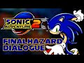 FinalHazard Dialogue - Sonic Adventure 2