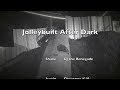 Jolleybuilt After Dark