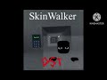 Skinwalker OST (Song Name: Run Skin Run!)