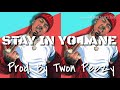 Moneybagg Yo Type Beat || “Stay In Yo Lane” || (Prod. By Twon Peezy)
