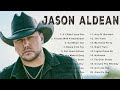 J.A.S.O.N  A.L.D.E.A.N Country Music Playlist 2024-J.A.S.O.N  A.L.D.E.A.N - Greatest Hits Full Album