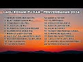 LAGU ROHANI PENYEMBAHAN | SONG COMPILATION 2024 - WORSHIP SONG 2024