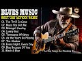 OLD SCHOOL BLUES MUSIC GREATEST HITS || Best Classic Blues Music Of All Time