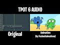 My BFDIA 6 + TPOT 6 - 7 Scenes | Animation & Audio