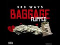 900wayss.__ Baggage Flipped (Audio)
