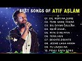Best Of Atif Aslam Top 10 Songs Video | 💖ATIF ASLAM Hindi Songs Collection Atif Aslam songs