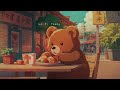 Lo-Fi Teddy/Chill & Relaxing Lo-Fi/Lo-Fi Beats For You To Enjoy Chicken Rice In Singapore🇸🇬