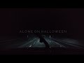 ÖMER BALIK - ALONE ON HALLOWEEN