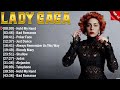 Lady Gaga Best Spotify Playlist 2024 - Greatest Hits - Best Collection Full Album