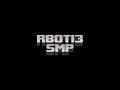 [Cancelled] Rbot13 SMP - Episode 1 (Cyber POV) Teaser