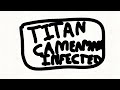 What if Titan CameraMan got infected? PART 1