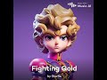 Giorno sings Fighting gold