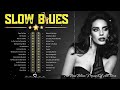 [ 𝐒𝐋𝐎𝐖 𝐁𝐋𝐔𝐄𝐒 ] Best Slow Blues Songs Ever - Relax Guitar Melodies for Soothe Your Soul