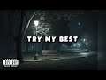 Trap Type Beat - „TRY MY BEST“ | prod. by 1Producer 1MC