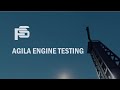 Agila Engine Full Duration Test