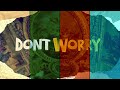 Judanite - Dont Worry Refix By Bobby McFerrin - Lyric Video