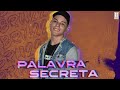 Mc Bru 22 - Palavra Secreta ( Lançamento )