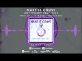 Just Robert - Make It Count feat. DJLC (Official Audio Visualizer)