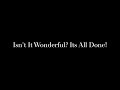 Isn't It Wonderful? It's All Done! | Law of Assumption | Neville Goddard | 432 HZ