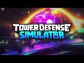 Tower Defense Simulator Fanmade Trailer