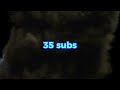 35 subs
